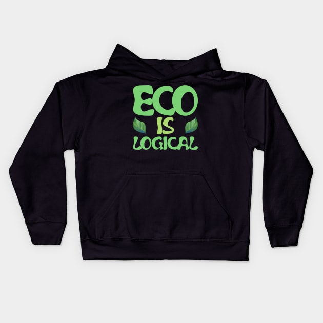 Eco is logical Kids Hoodie by All About Nerds